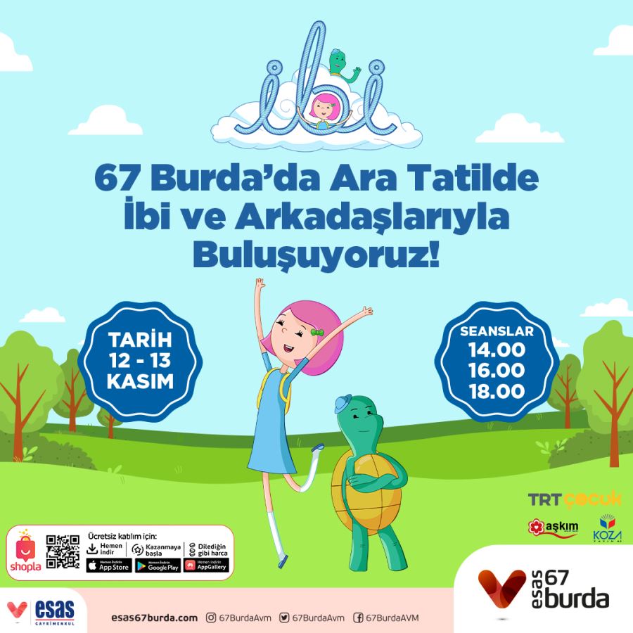 İbi ve arkadaşları, 67 Burda AVM’de 