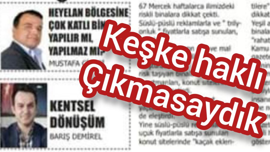 KEŞKE HAKLI ÇKMASAYDIK