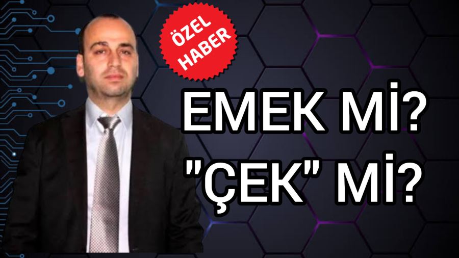 EMEK Mİ? 