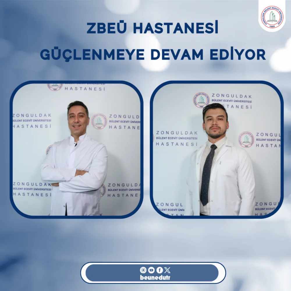 ZBEÜ Hastanesi Güçlenmeye Devam Ediyor 