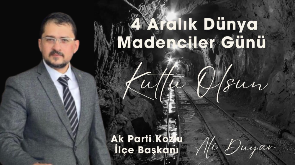 DUYAR , MADENCİLER GÜNÜNÜ KUTLADI