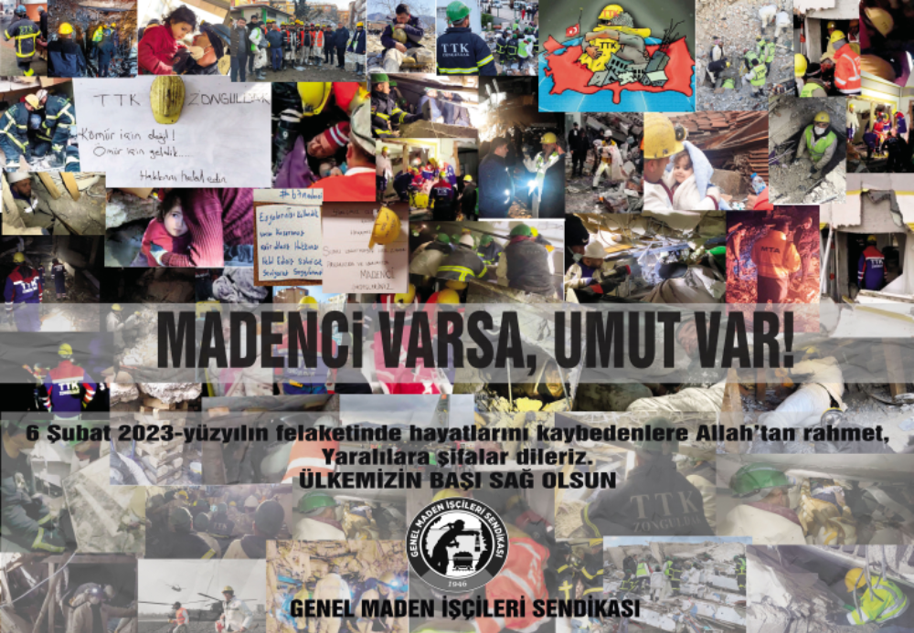 BİZ MADENCİLER YÜZLERCE CANA NEFES, MİLLETİMİZE UMUT OLDUK