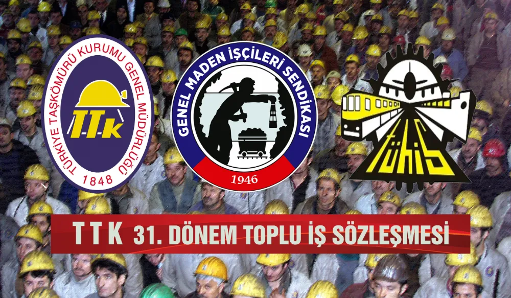 TTK TİS’TE KABUL EDİLEN MADDE SAYISI 59 OLDU